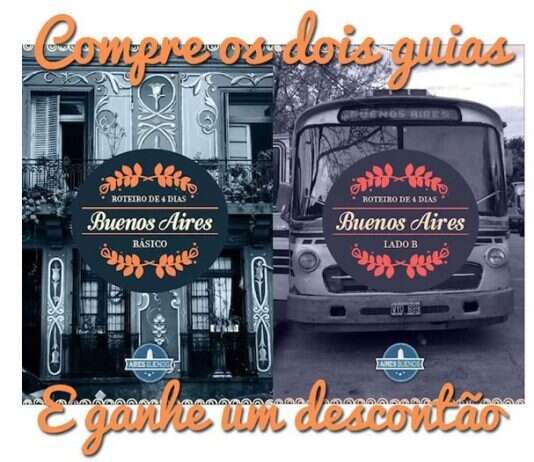 Guia Lado B: 4 dias em Buenos Aires Ed 2016 Guia de viagem de Buenos Aires
