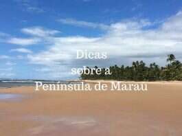 Dicas sobre a Península de Maraú