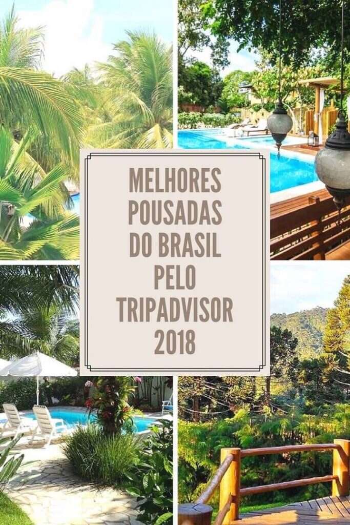 Melhores Pousadas do Brasil pelo TripAdvisor 2018