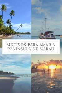 Motivos para amar a Península de Maraú