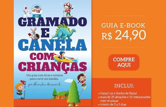 Guia Gramado e Canela com Crianças