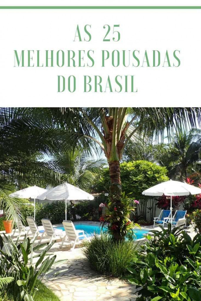 As 25 Melhores Pousadas do Brasil 