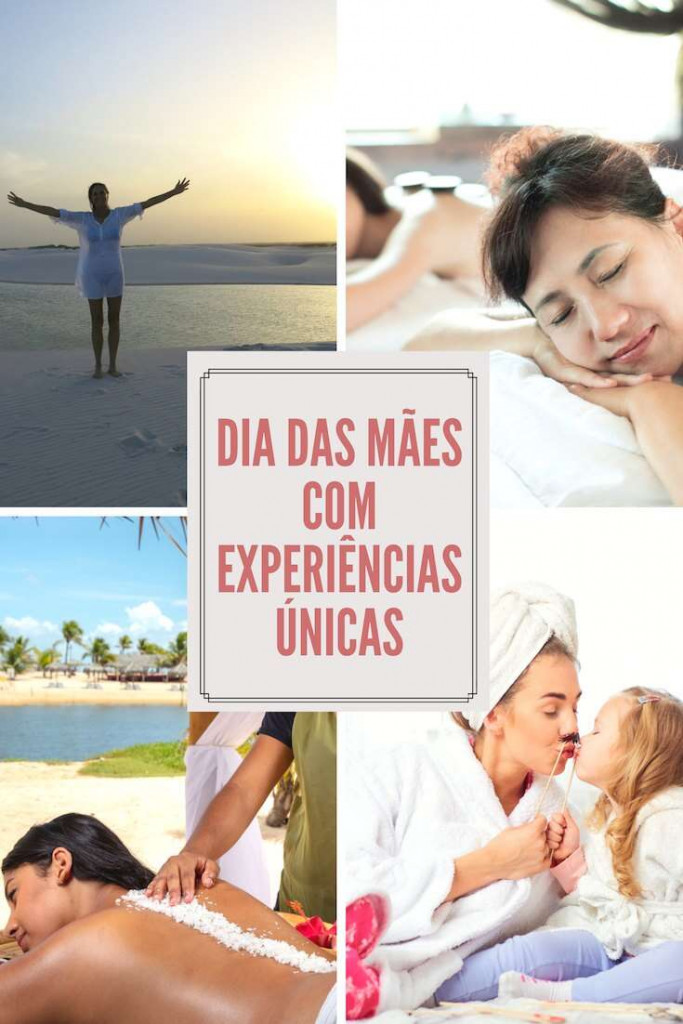 Experiências Incríveis no Dia das Mães - Viagens Bacanas