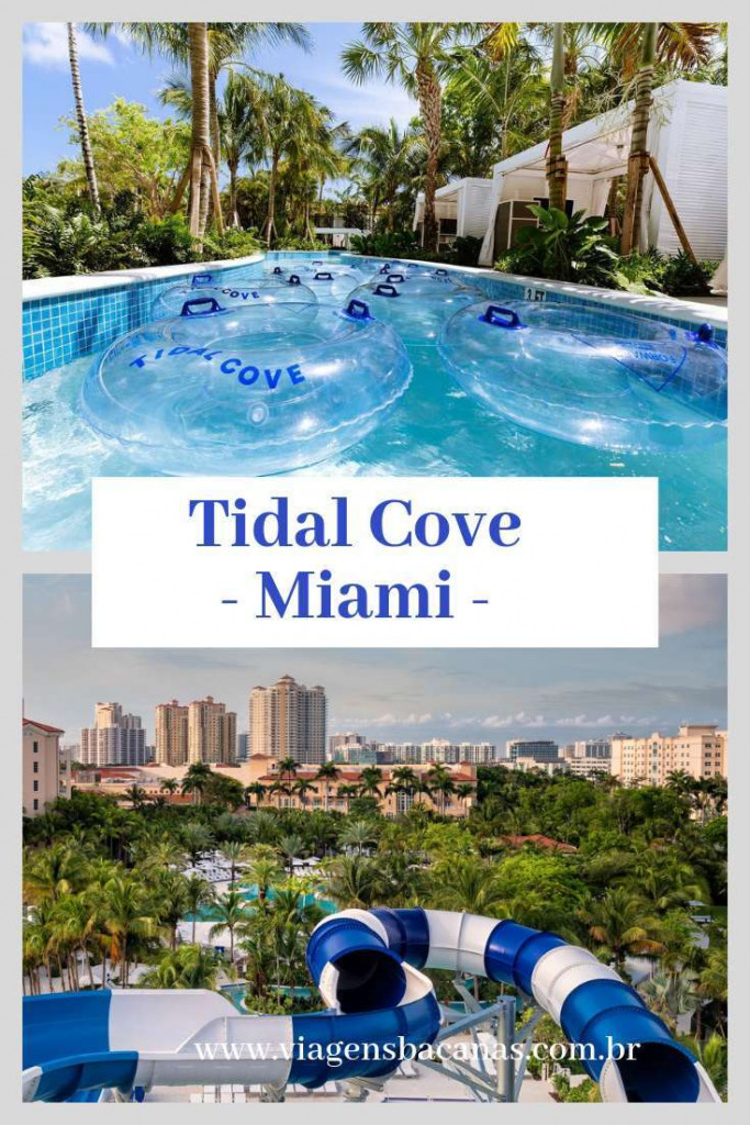 Parque Aquático Tidal Cove em Miami - Viagens Bacanas