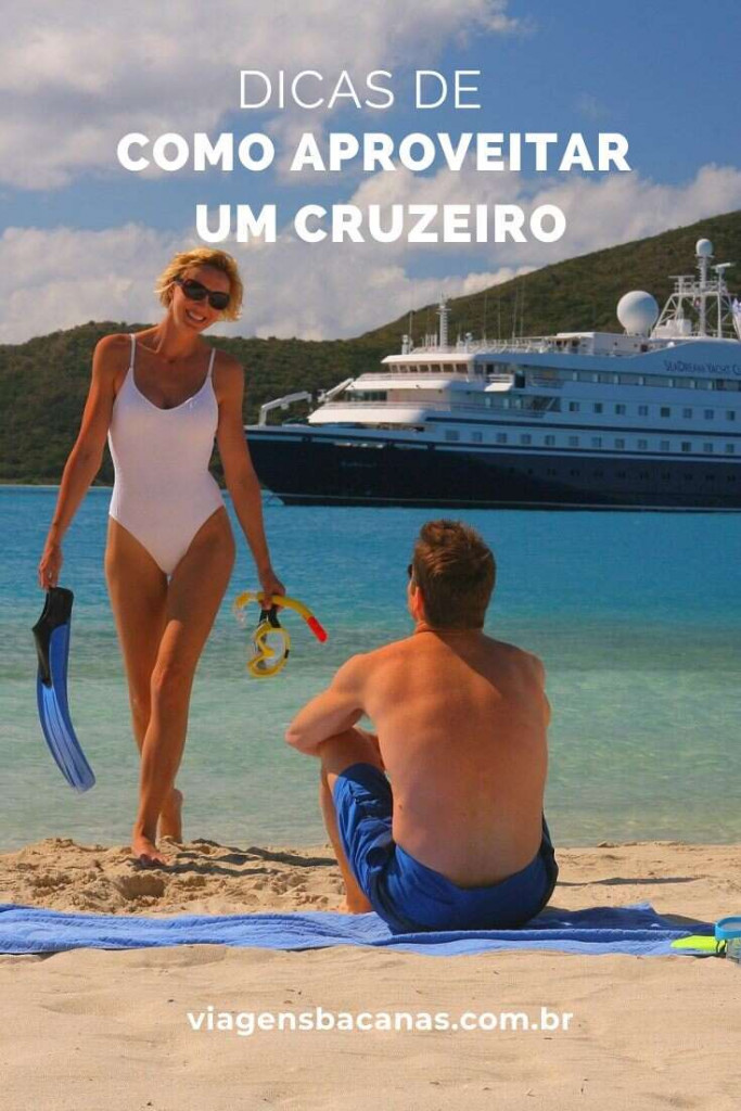 Como aproveitar um cruzeiro - Viagens Bacanas