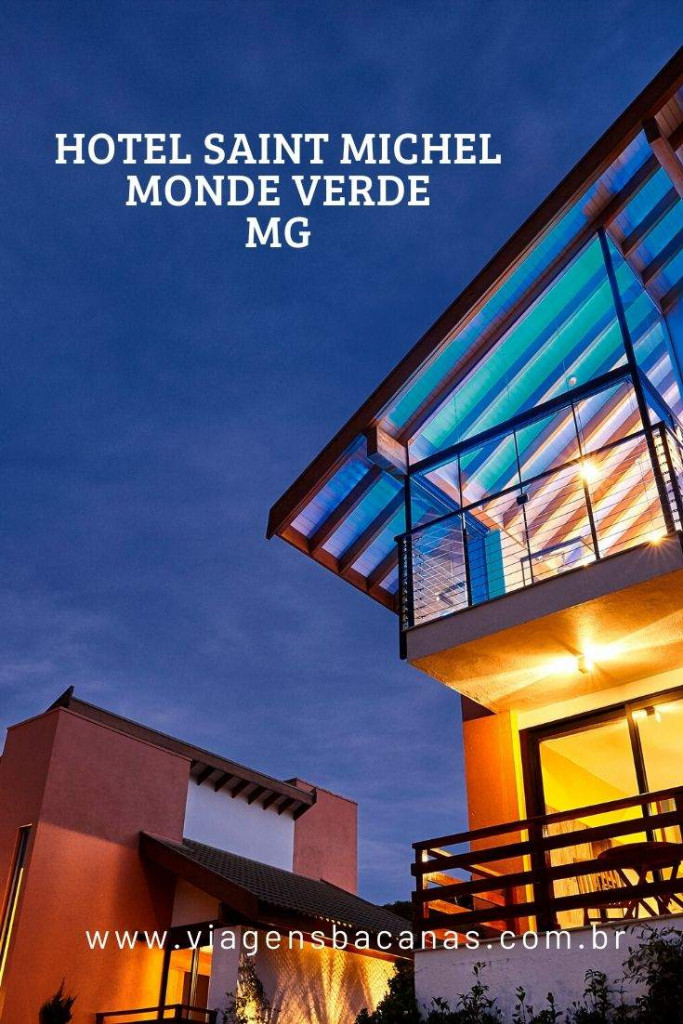 Hotel Saint Michel em Monte Verde - Viagens Bacanas