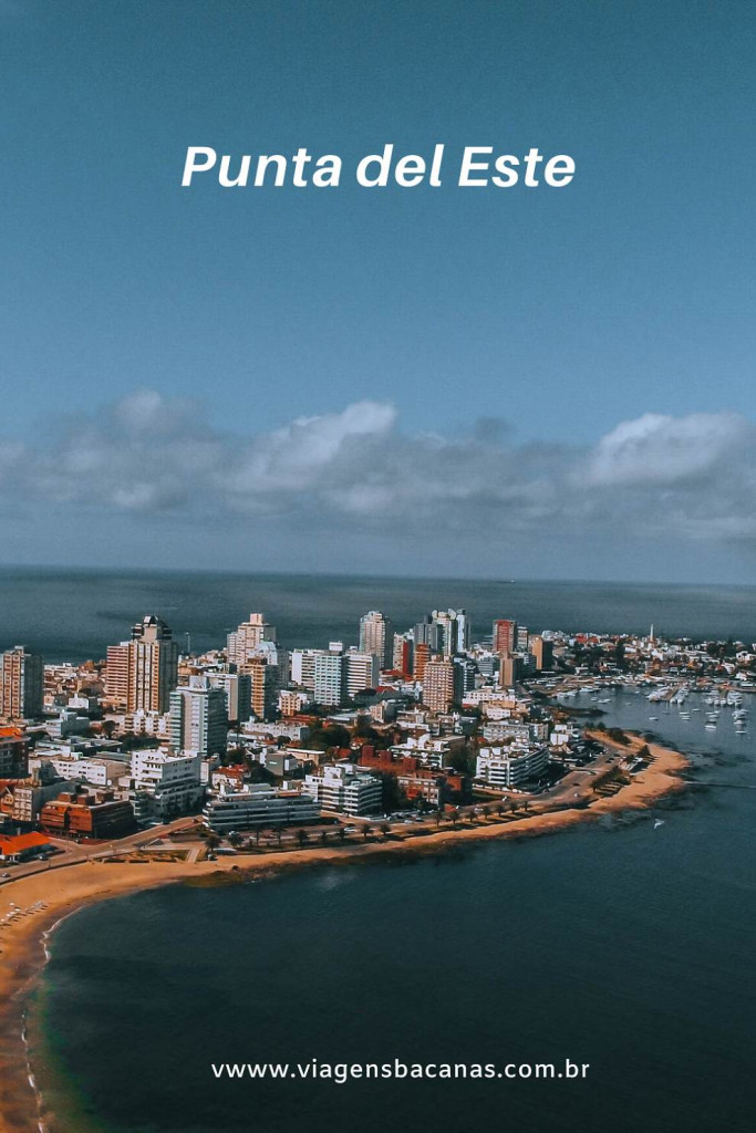 Punta del Este - Viagens Bacanas