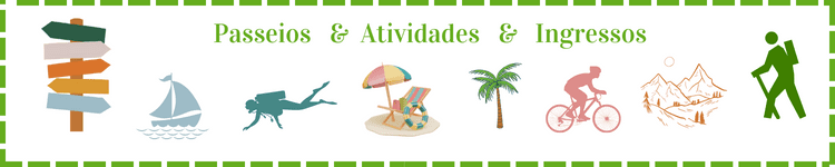 Banner Atividades, Passeios e Ingressos