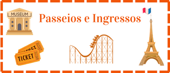 Banner Ingressos & Passeios & Atrações