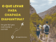 Mala de viagem para Chapada Diamantina – O que Levar para Chapada Diamantina? O que levar para Chapada Diamantina