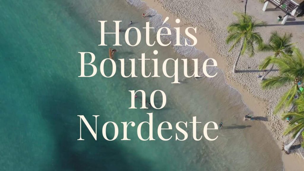 Hotéis Boutique no Nordeste