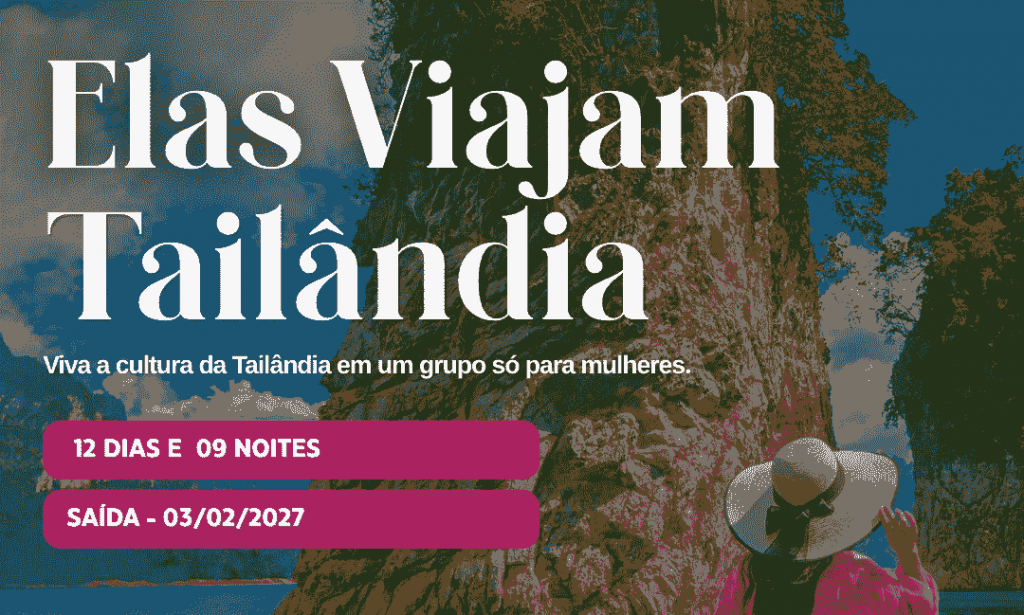Pacote Elas Viajam Tailândia 2027: Só para Mulheres! 1 Pacote Elas Viajam Tailândia 2027