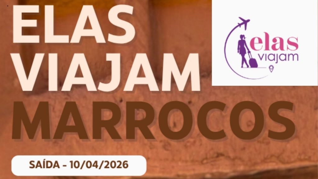 Pacote Elas Viajam Marrocos 2026 - Só para Mulheres! 1 Pacote Elas Viajam Marrocos