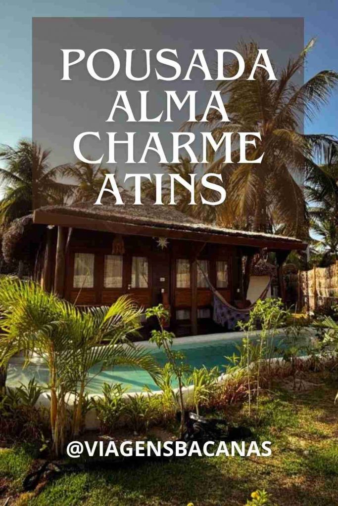 Pousada ALMA Charme Atins com Piscina Privativa 7 Pousada ALMA Charme Atins - Pin